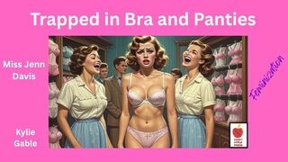 Trapped in Bras and Panties - (POV) Audio