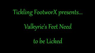 Valkyries Feet Need to be Licked