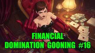 Financial Domination Gooning #16: Goddess Gaze Empire Drain