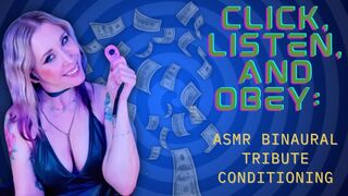 CLICK, LISTEN, OBEY - ASMR Binaural Tribute Conditioning