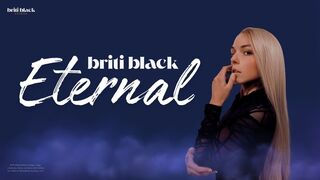 Briti Black: Eternal