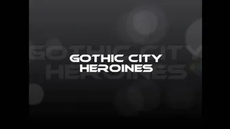Gothic City Heroines