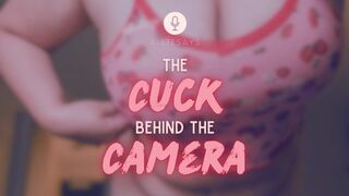 The Cuck Behind the Camera - AllieSays Femdom POV Cuckolding Audio Clip