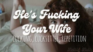 He's Fucking Your Wife