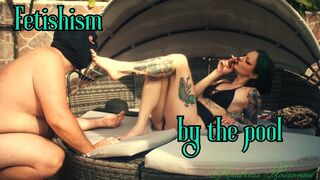 FETISHISM BY THE POOL