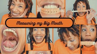 Measuring My Big Mouth in Centimetres and Inches