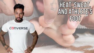 Heat, Sweat, and Athlete’s Foot - Lalo Cortez