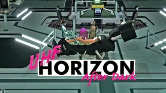 Uhf Horizon After Dark