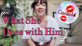 What She Does with Him