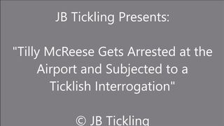 Tilly McReese Arrested and Interrogated at the Airport - HD