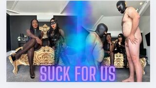 SUCK IT FOR US