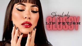 Glossy Lip Fetish