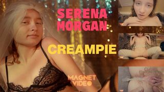 Serena Morgan Gets Creampied