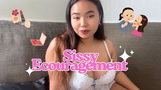 Sissy Ecouragement