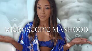 Microscopic Manhood