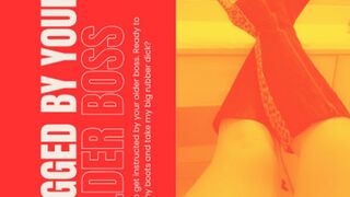 Pegged and Instructed by Your Older Boss-Cougar-Virgin-Boot Worship-Breast Worship-Finger Sucking-The Gentle Domme