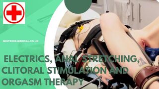 Miss Kimberley treats female patient with electrics, anal stretching, clitoral stimulation and orgasm therapy