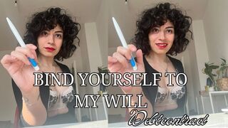 Bind yourself to My will - DEBTCONTRACT