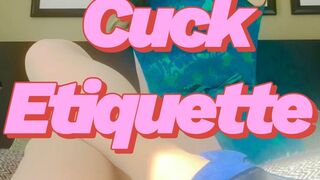 Cuck Etiquette