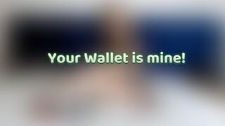 Your Wallet is Mine