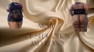 Night of seduction and riding