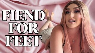 Fiend For Feet