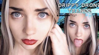 Drippy Drone Trance