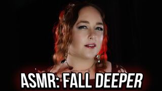ASMR: Fall Deeper featuring Serena Lust
