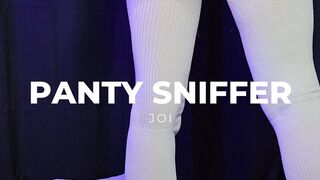 Panty Sniffer - JOI