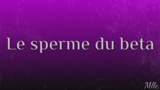 Le sperme du beta