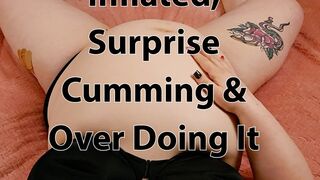 BBW Lolo - POV - Inflated, Surprise Cumming, & Over Doing It