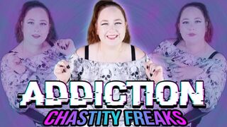 Addiction for Chastity Freaks featuring Serena Lust