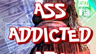 Ass Addicted ATM Brainwash