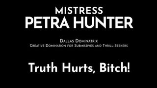 Truth Hurts, Bitch!