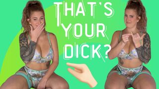 That’s your dick?