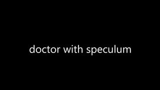 the gynecologist inserts suppositories and widens her holes by herself