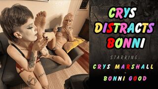 Crys Distracts Bonni