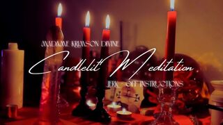 Candlelit Meditation: Jerk - Off Instructions