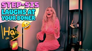 Step-Sis Laughs at Your Boner