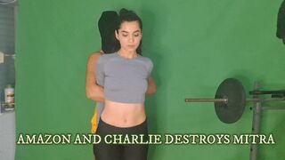 AMAZON AND CHARLIE DESTROYS MITRA