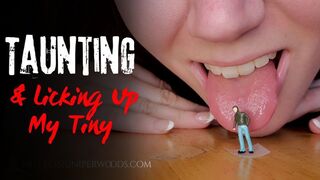 Taunting and Licking up my Tiny