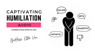 Captivating Humiliation | Audio-Only Beta Training