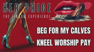 Beg for My Calves Kneel Worship Pay