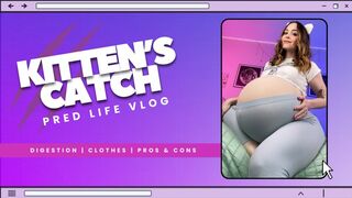 Kittens Catch: Pred Life Vlog - Daily Life as a Dominating, Big-Belly Vore Predator