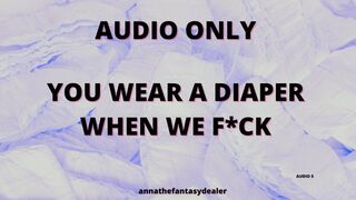 ABDL - Intimate Penetration While You Wear a Diaper