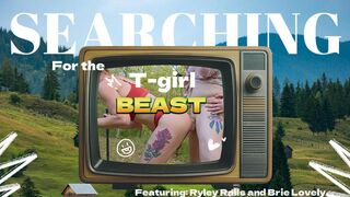 The Legendary T-Girl Beast Brie Lovely (Featuring Ryley Rails)