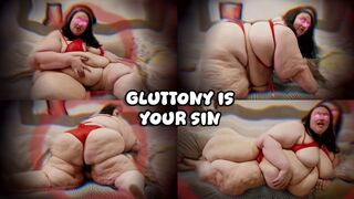 Gluttony Is Your Sin