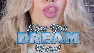 Lips You Dream About