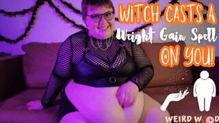 BBW Witch Casts a Weight Gain Spell On You! - WMV