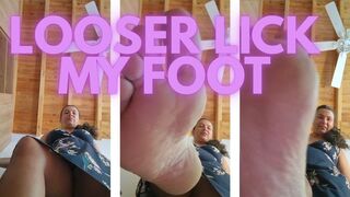 Looser lick my foot